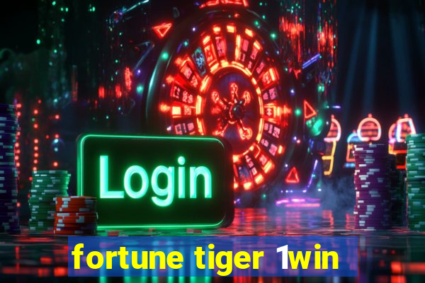 fortune tiger 1win